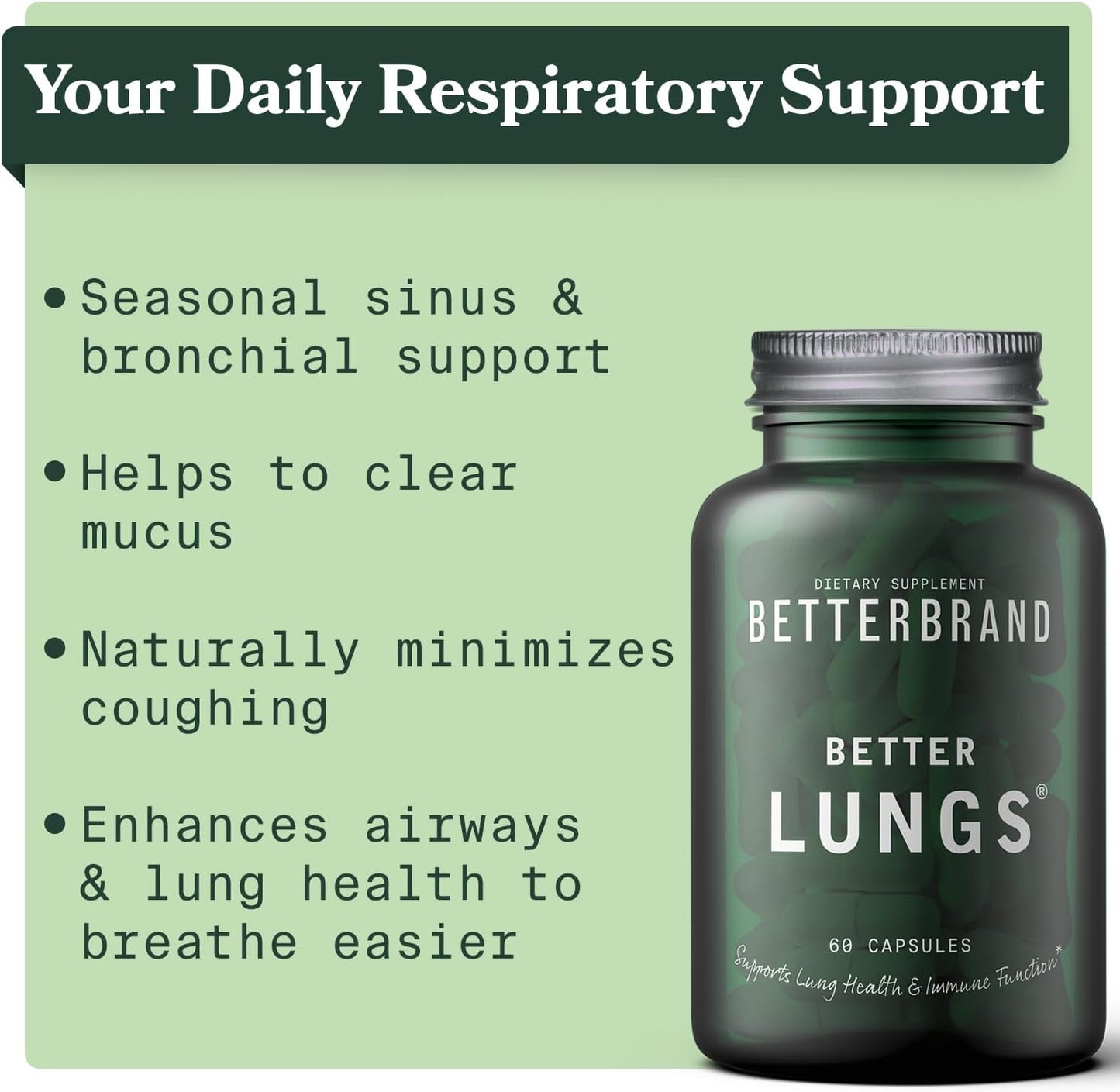 BetterLungs Daily Respiratory Health Supplement (60 Capsules) | with Vitamin D, Elderberry, Ginseng, Mullein, and Reishi Mushroom | for Lung Health, Allergy, Sinus, and Mucus Relief