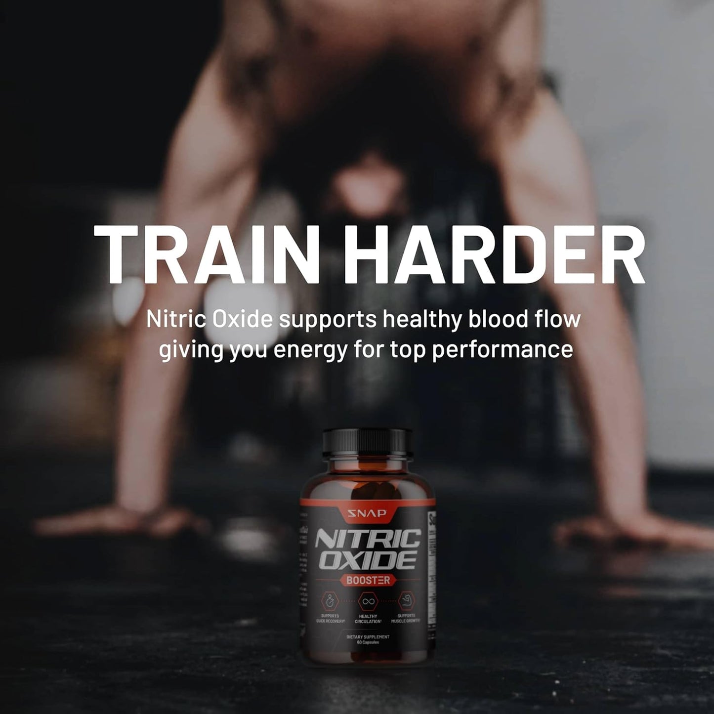 Snap Supplements Nitric Oxide Booster, Nitric Oxide Supplement for Blood Circulation and Blood Flow, 60 Capsules