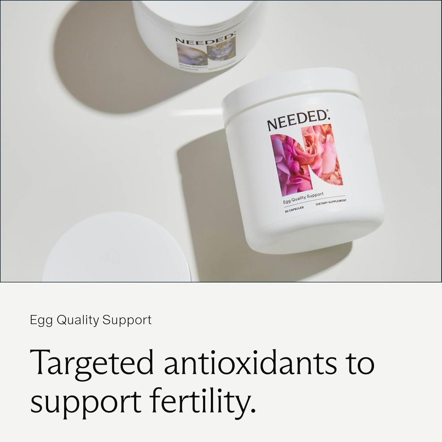 Needed. Egg Quality Support - Fertility Support - Fertility Supplement for Women - 60 Capsules - 30 Day Supply