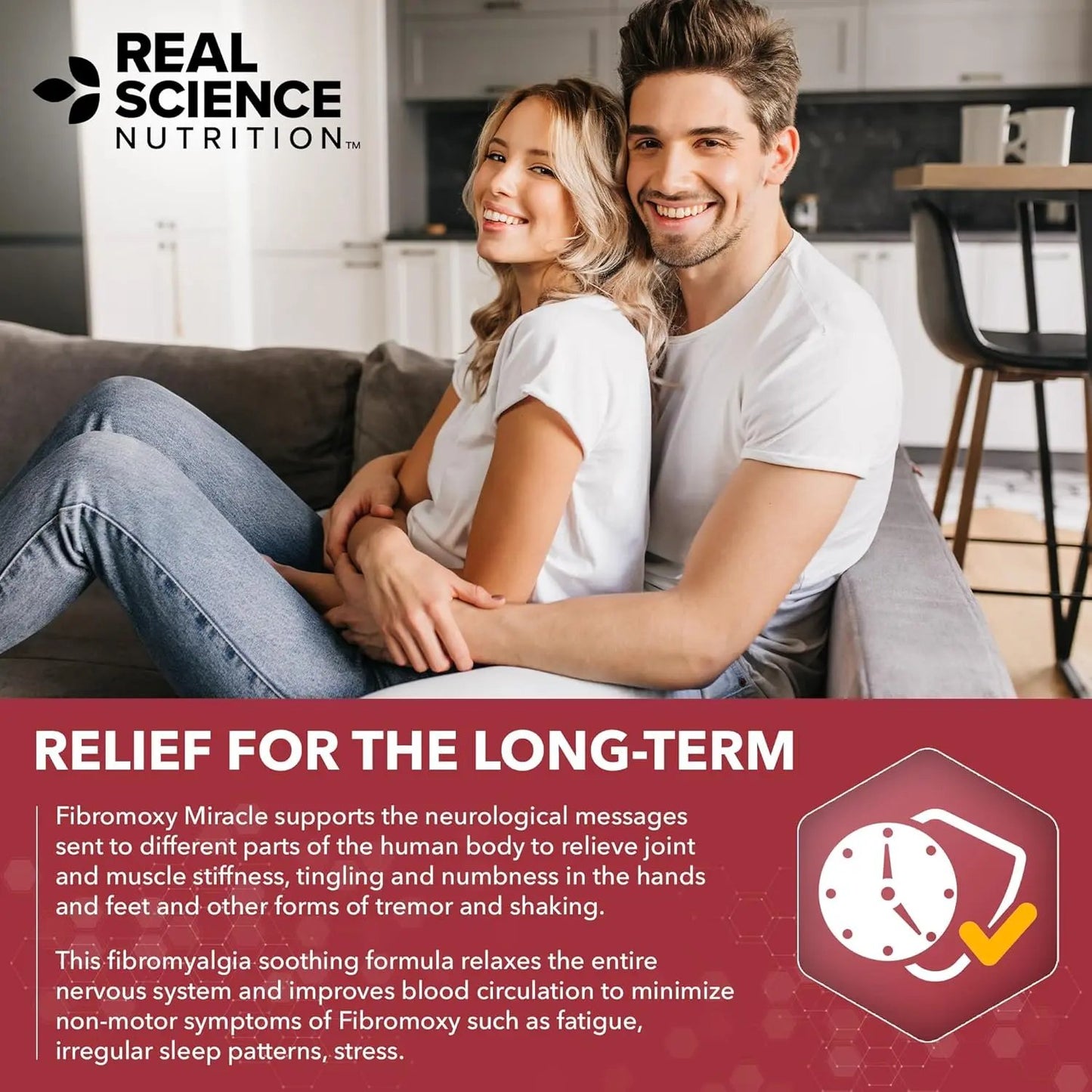 Real Science Nutrition Offers FIBROMOXY Miracle- Relief from Symptoms of Fibromyalgia Including Body Pain and Stiffness, Tenderness, Morning Stiffness, Swelling and Tingling in Extremities. Real Science Nutrition