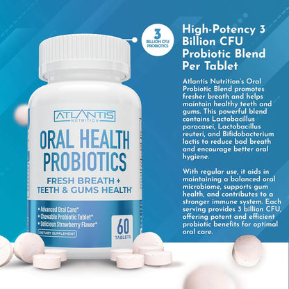 Atlantis Nutrition Oral Probiotics Chewable Tablet - Dental Probiotic for Gum Care & Teeth Care - Bad Breath Treatment for Adults - 3 Billion CFU Probiotic Blend/Tablet - Strawberry Flavor- 60 Tablets